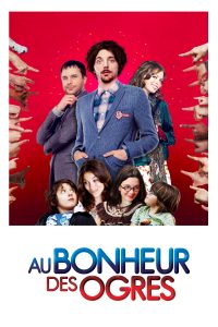 Affiche du film "Au bonheur des ogres"